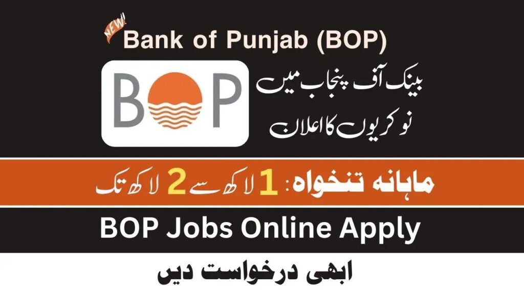Apply Online for Bank of Punjab Careers via bop.com.pk Portal