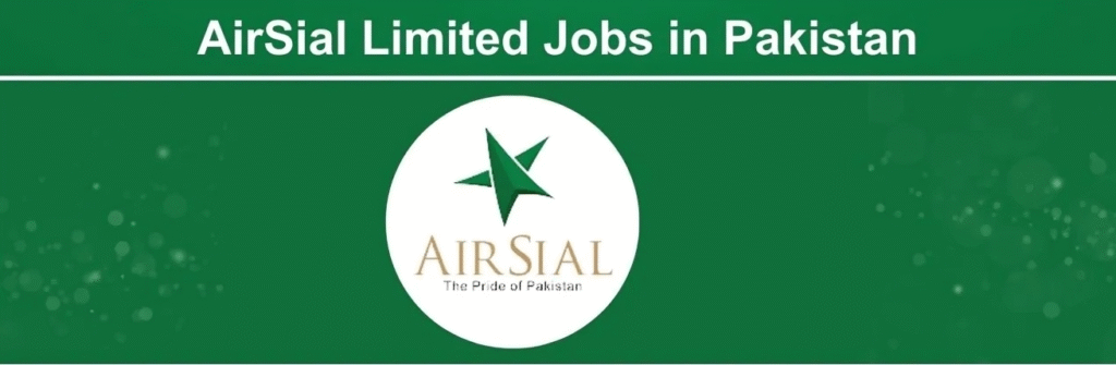 AirSial Jobs 2025 Career Opportunities – Apply Online at www.airsial.com